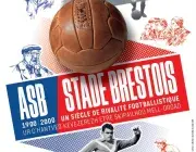 Affiche de l'exposition ASB/Stade Brestois un siècle de rivalité footballistique 1900/2000