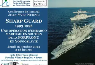 Conférence « Sharp Guard (1993-1996) - Une opération d'embargo maritime » par Jean-Yves Nerzic